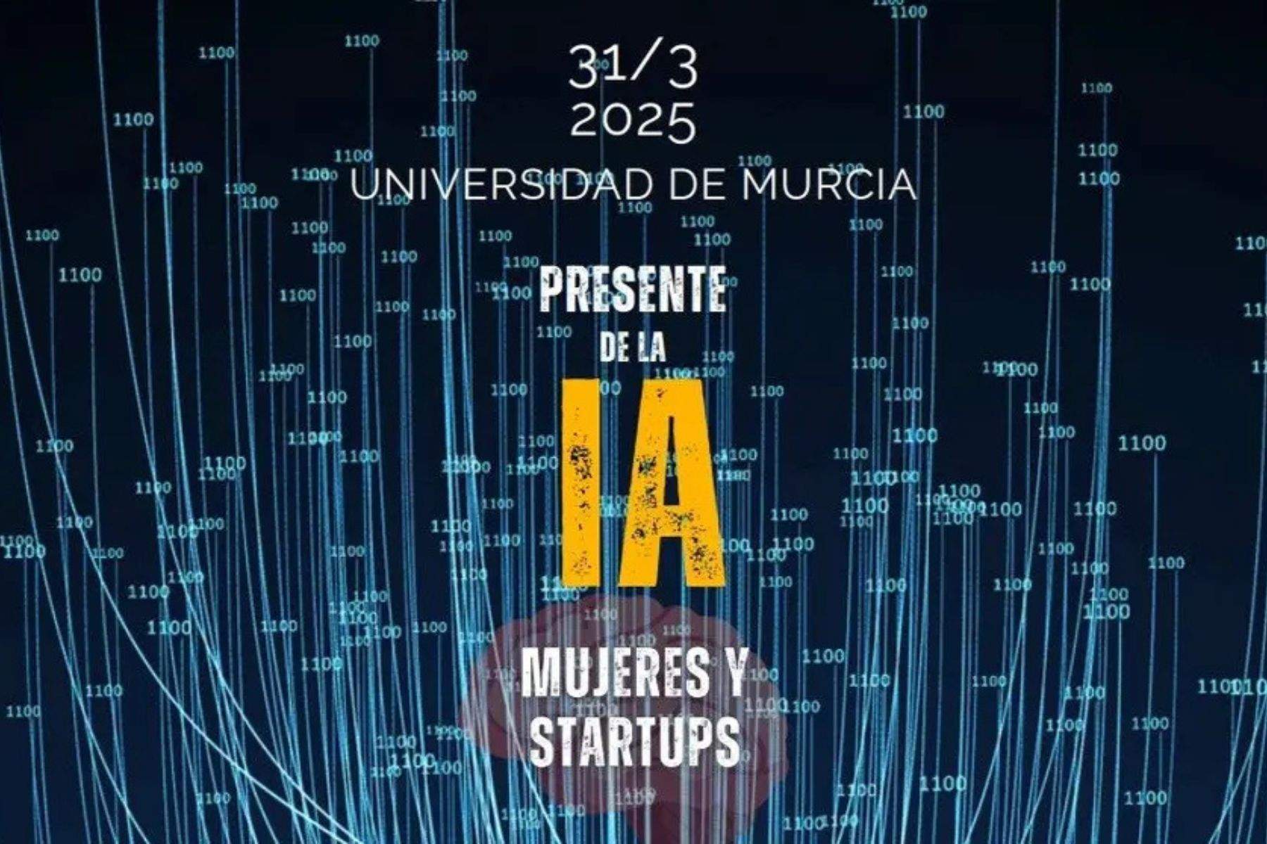 Cartel del evento sobre IA de la Cátedra de Mujer Empresaria y Directiva y la Asociación Murcia Inteligencia Artificial (MIA), que cuenta con Séptima Media como uno de los organizadores. (Séptima Media)